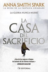 La casa del sacrificio &mdash; La gloria nunca muere
