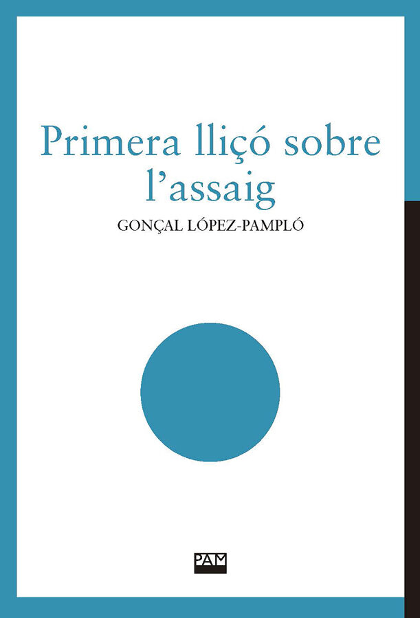 Primera lli&ccedil;&oacute; sobre l'assaig