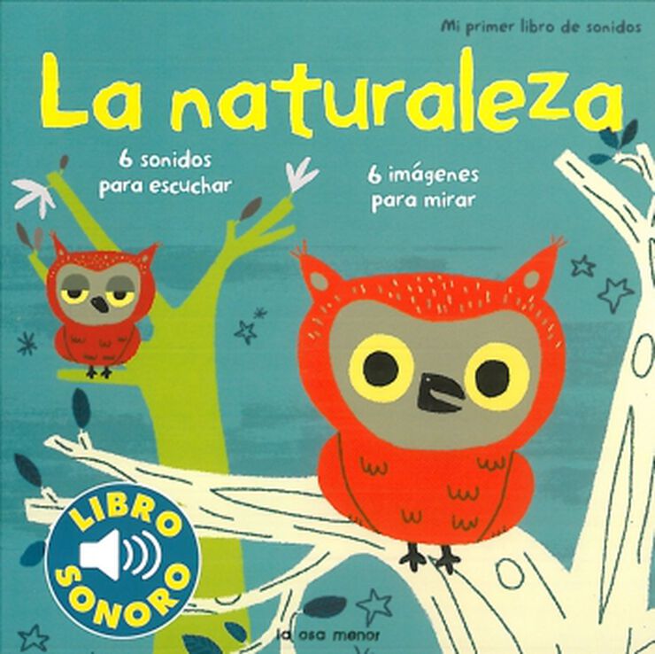 La naturaleza. Mi primer libro de sonidos