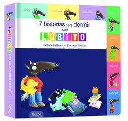 7 historias para dormir con Lobito 7 historias para dormir con Lobito