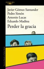 Perder la gracia Perder la gracia