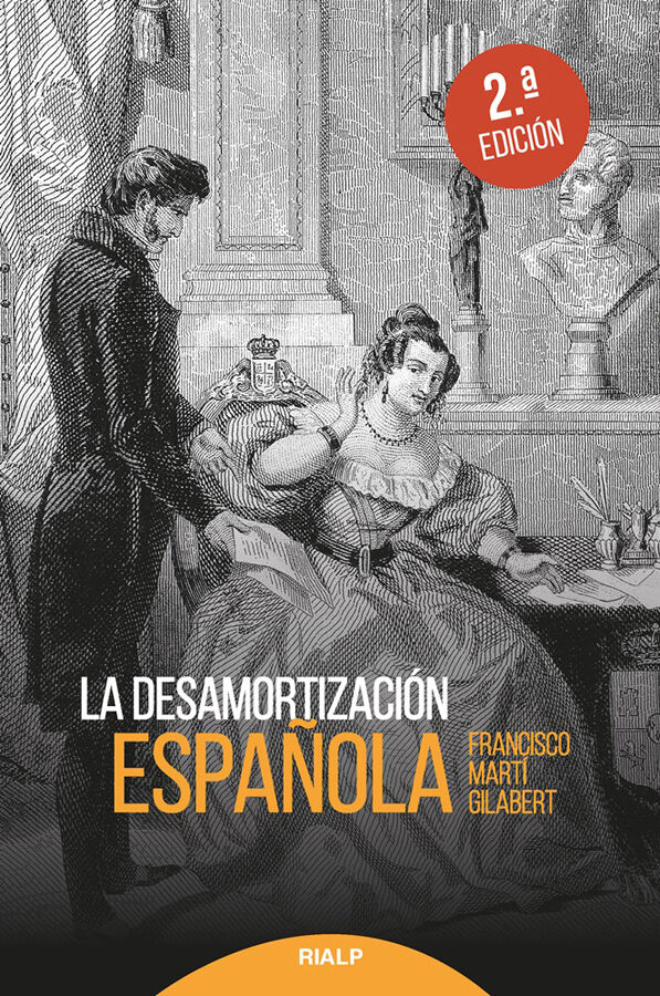 La desamortizaci&oacute;n espa&ntilde;ola