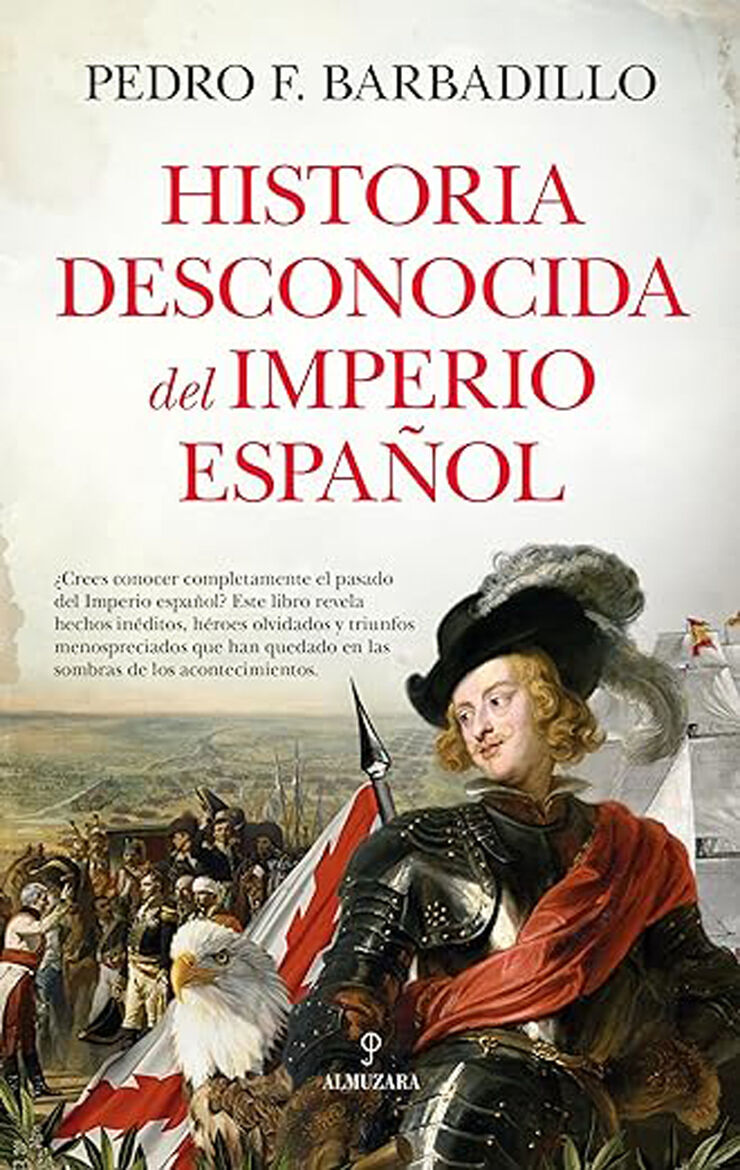 Historia desconocida del imperio español