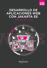 Desarrollo de aplicaciones web con Jakarta EE Desarrollo de aplicaciones web con Jakarta EE