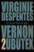 Vernon Subutex 2 Vernon Subutex 2