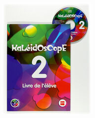 Kaleidoscope 2. Livre de L'&Eacute;l&egrave;ve