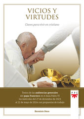 Vicios y virtudes Vicios y virtudes