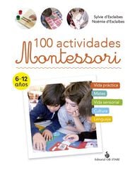 100 Actividades Montessori 100 Actividades Montessori