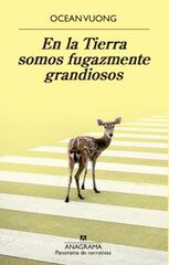 En La Tierra Somos Fugazmente Grandiosos En La Tierra Somos Fugazmente Grandiosos