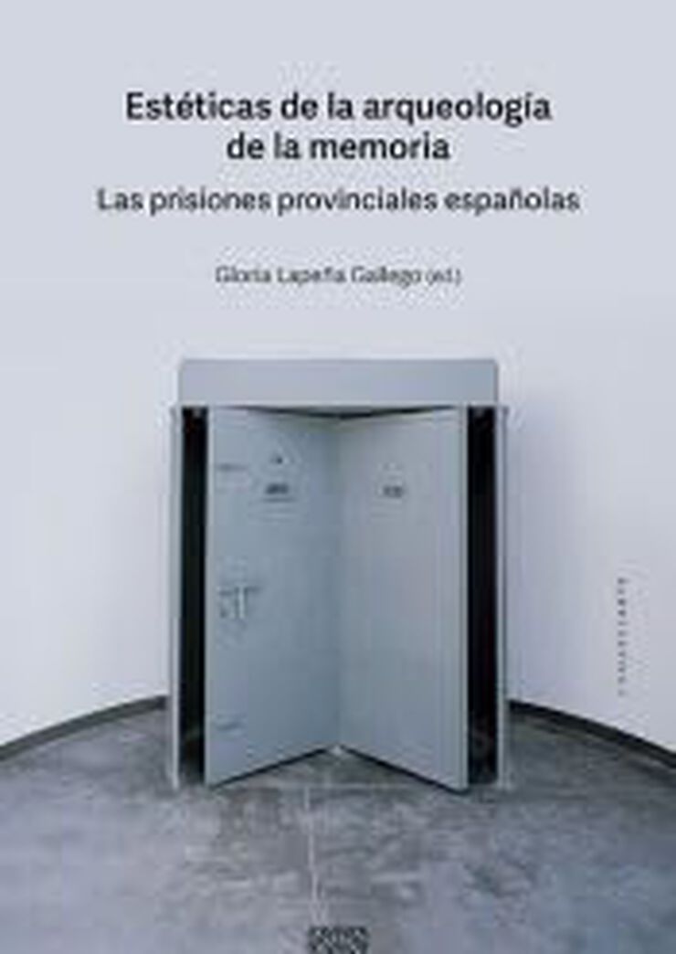 Estéticas de la arqueología de la memoria