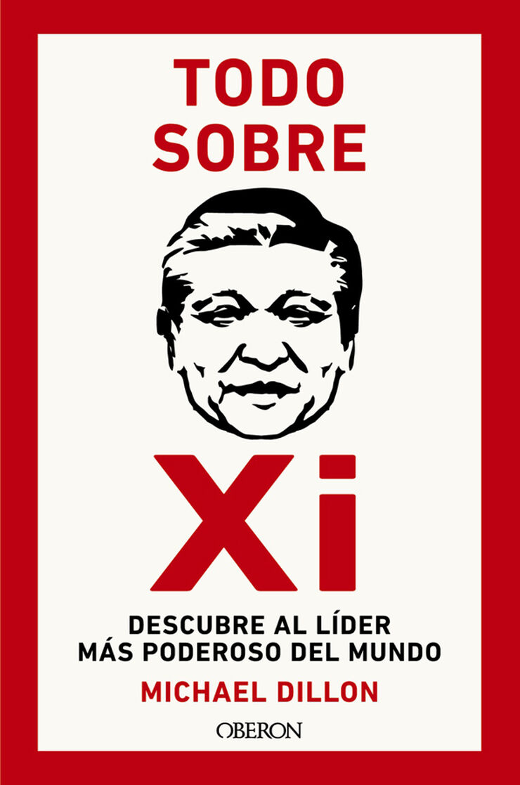 Todo sobre Xi. Descubre al líder más poderoso del mundo