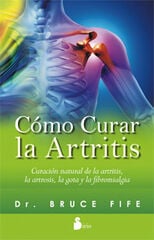 COMO CURAR LA ARTRITIS COMO CURAR LA ARTRITIS