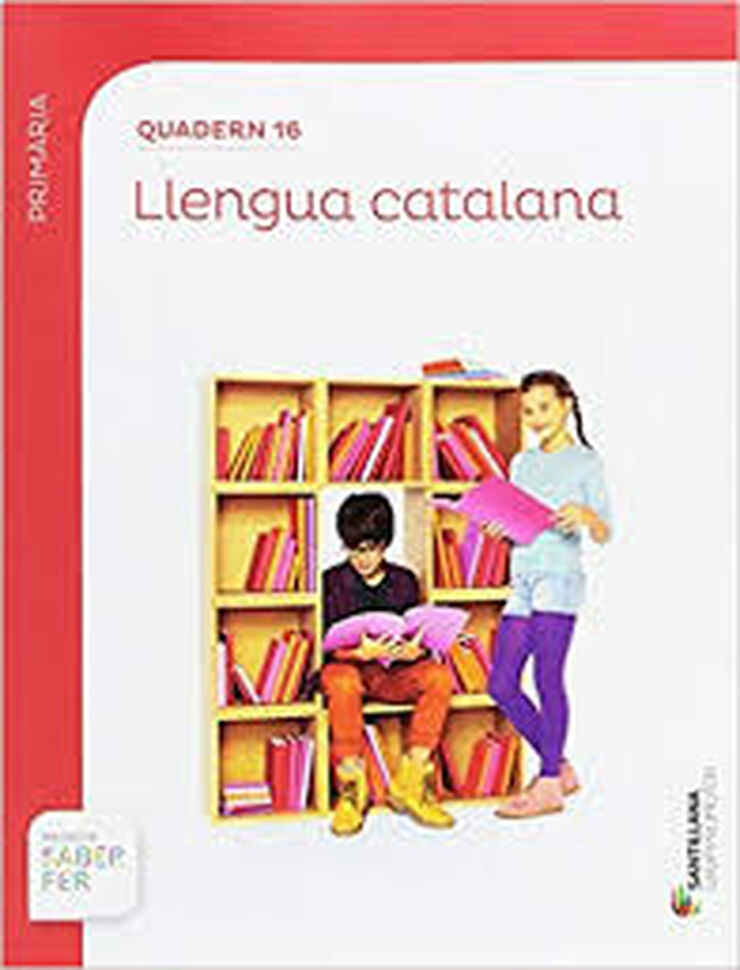 Llengua Quadern 16 Saber Fer 6E Prim?ria