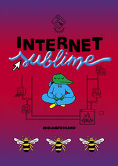 Internet Sublime Internet Sublime
