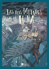 Las dos mitades de la luna Las dos mitades de la luna