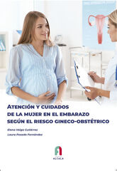 Atención y cuidados de la mujer en el embarazo Atención y cuidados de la mujer en el embarazo
