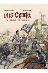 1415: Ceuta. La llave de África