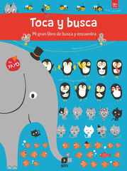Toca y busca Mi gran libro de busca y encuentra Toca y busca Mi gran libro de busca y encuentra