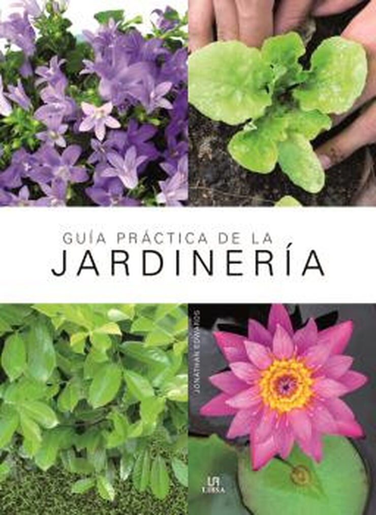 Guía práctica de la jardinería