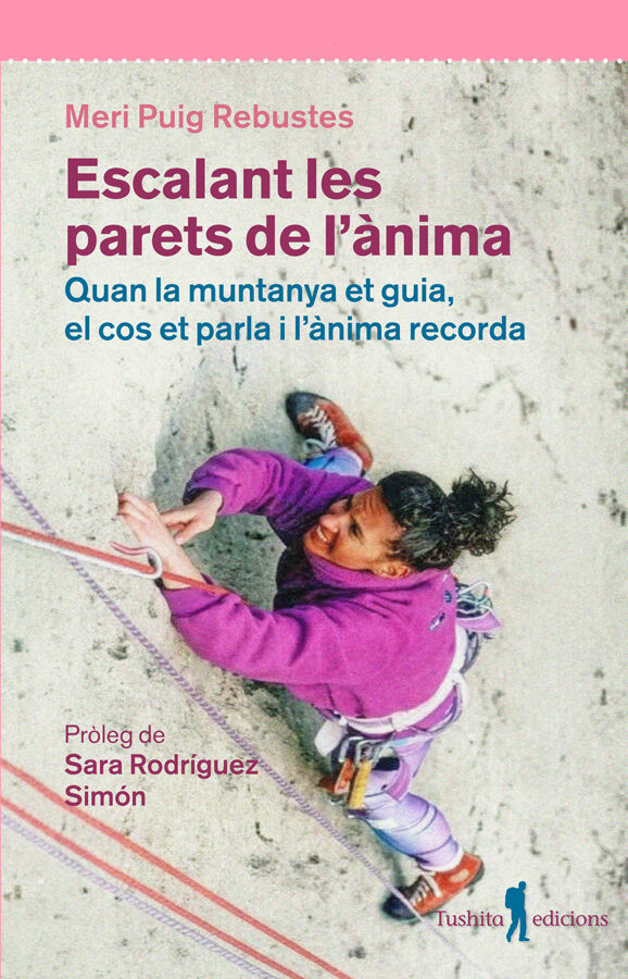 Escalant les parets de l'&agrave;nima