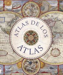 Atlas de los atlas Atlas de los atlas