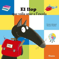El llop que volia anar a l'escola El llop que volia anar a l'escola