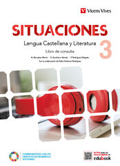 Situaciones Lengua Castellana Y Lit. 3 Libro De Consulta Situaciones Lengua Castellana Y Lit. 3 Libro De Consulta