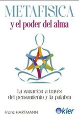 Metafísica y el poder del alma Metafísica y el poder del alma