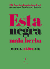 Esta negra mala herba Esta negra mala herba