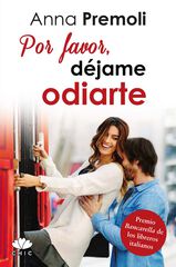 Por favor, déjame odiarte Por favor, déjame odiarte