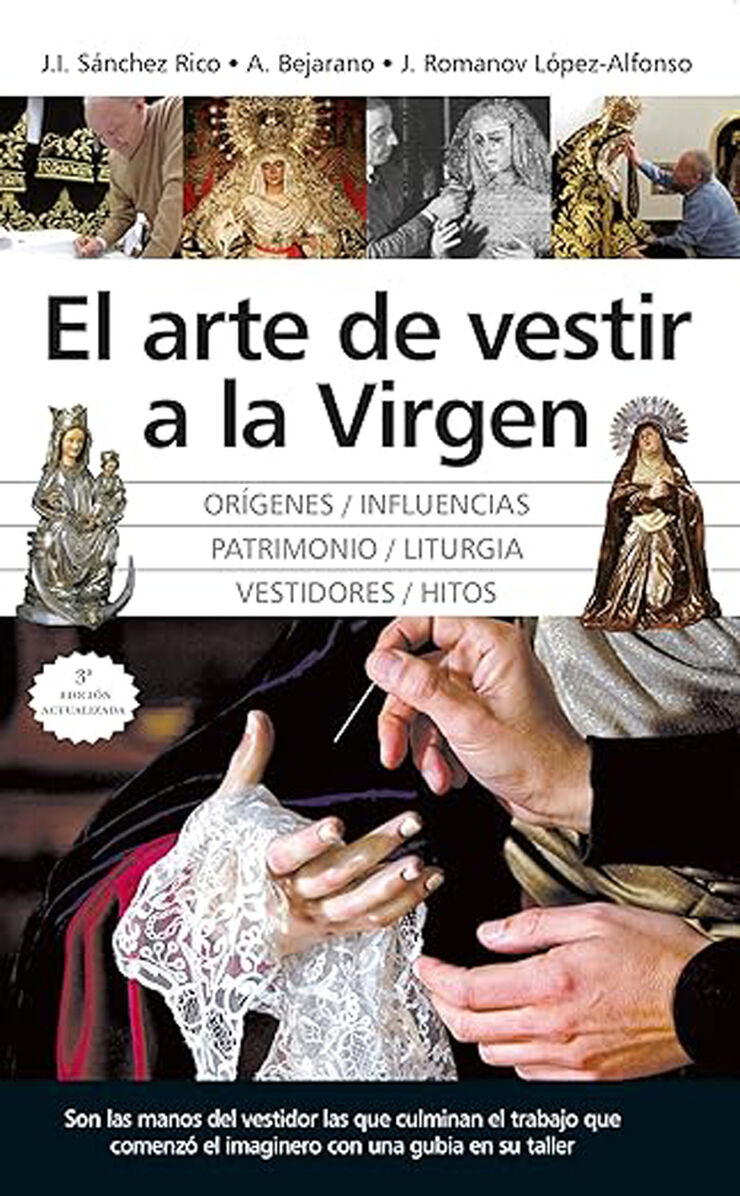 El arte de vestir a la Virgen