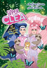 Súper Clea 3 El secret de la selva maragda