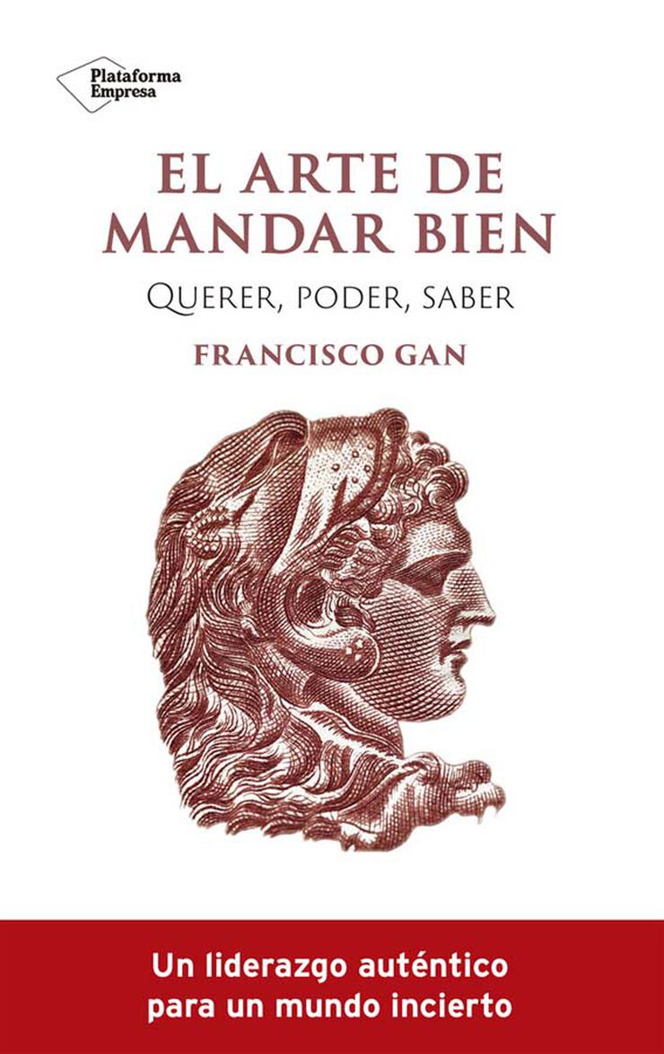 El arte de mandar bien El arte de mandar bien