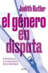 El género en disputa El género en disputa