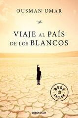 Viaje al país de los blancos Viaje al país de los blancos