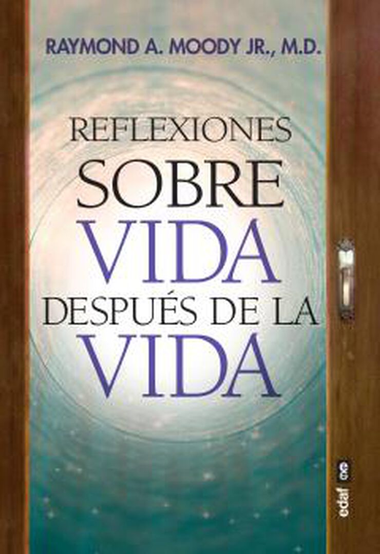 Rélexiones Sobre La Vida Después De La Vida