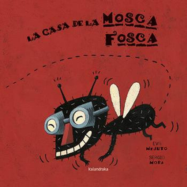 La casa de la mosca fosca