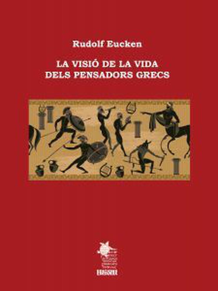 La Visi&oacute; de la vida dels pensadors grecs