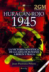 Huracán rojo 1945. La ofensiva soviética II Huracán rojo 1945. La ofensiva soviética II