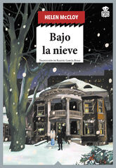 Bajo la nieve Bajo la nieve