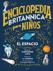 Enciclopedia Britannica para niños. El espacio Enciclopedia Britannica para niños. El espacio
