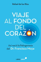 Viaje al fondo del corazón