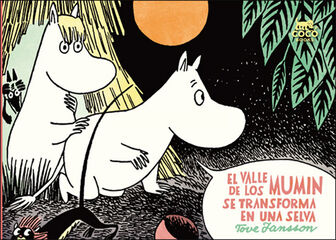 Valle de los Mumin se transforma en una selva Valle de los Mumin se transforma en una selva