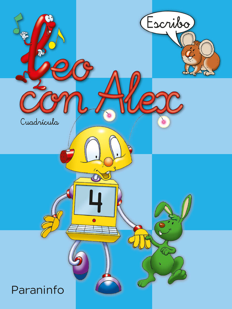 Leo con Alex. Escritura 4. Cuadr&iacute;cula (Educaci&oacute;n Infantil)