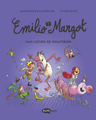 Emilio y Margot 7 Una locura de monstruos Emilio y Margot 7 Una locura de monstruos