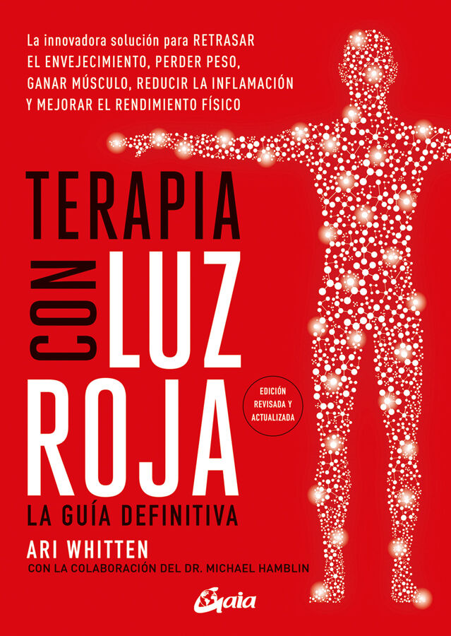 Terapia con luz roja. La gu&iacute;a definitiva