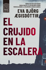 El crujido en la escalera El crujido en la escalera