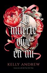 La muerte vive en m&iacute;