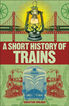 A short history of the train