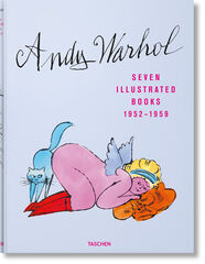 Andy Warhol. Seven Illustrated Books 1952-1959 Andy Warhol. Seven Illustrated Books 1952-1959
